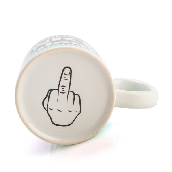 Have A Nice Day Rude Mug