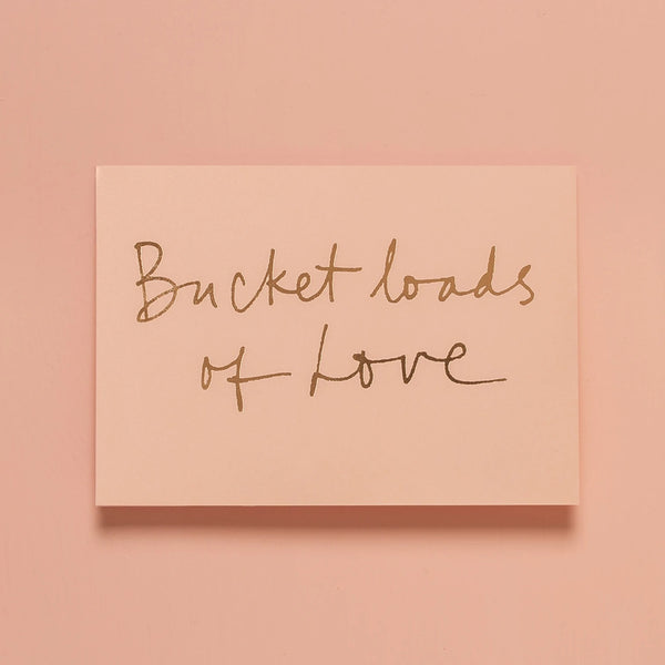 Gift Card - Bucket Loads of Love